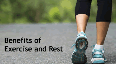 Benefits of Exercise and Rest
